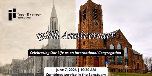 First Baptist Moncton 198th Anniversary Celebration