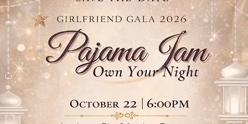 Girlfriend Gala - Pajama Jam