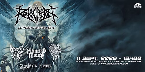 Revocation + Defeated Sanity + Fuming Mouth + Weeping + Gates To Hell + Torture | Montr\u00e9al