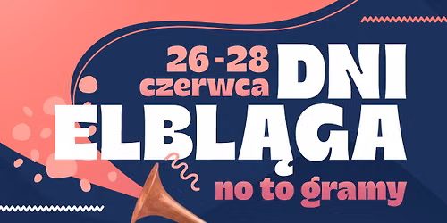 Dni Elbl\u0105ga 2026
