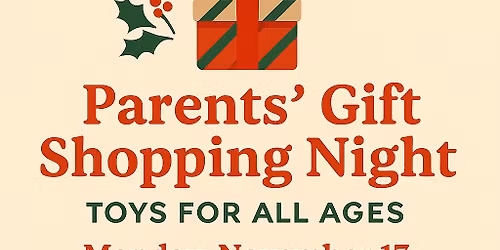 Parents\u2019 Gift Shopping Night @ Kidz Indoor