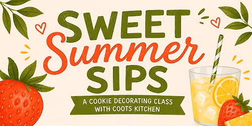 Sweet Summer Sips Cookie Decorating Class