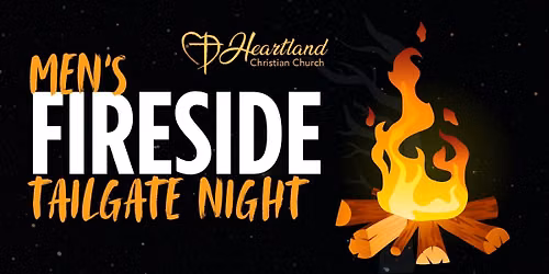 Men's Fireside Tailgate Night