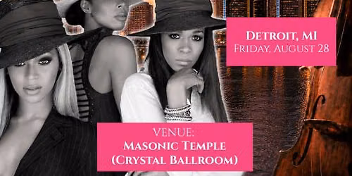 Destiny's Child: Iconic Reimagined Tribute \u2013 Detroit