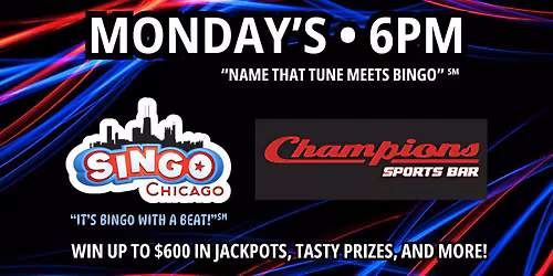 SINGO CHICAGO @ CHAMPIONS