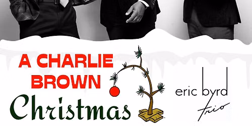 Eric Byrd Trio Performs A Charlie Brown Christmas