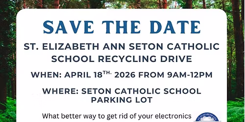 Seton Electronics Recycling Drive!