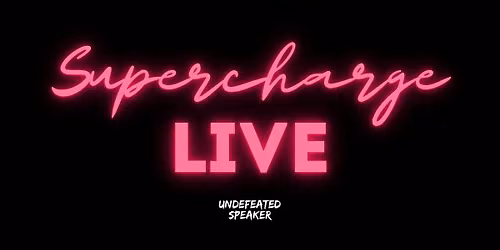 Supercharge LIVE