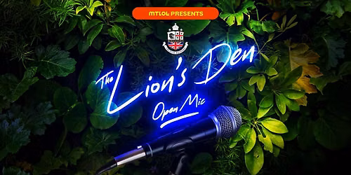 The Lion's Den Open Mic