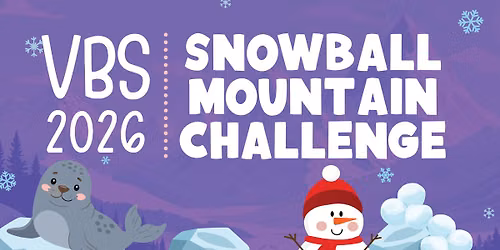 VBS: Snowball Mountain Challenge