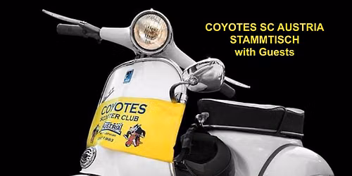31. STAMMTISCH Coyotes SC Austria with Guests
