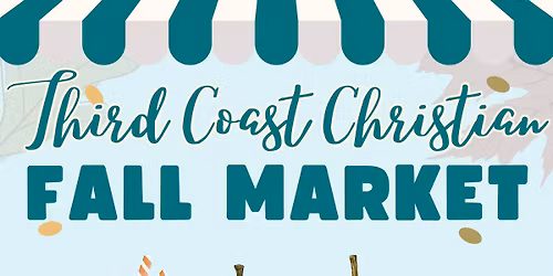 Third Coast Christian Fall Market