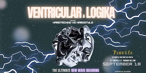 VENTRICULAR X LOGIKA - PAWN & CO. TAKEOVER