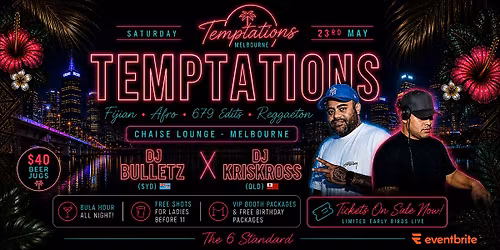 TEMPTATIONS: BULLETZ x KRISKROSS (MELB TAKEOVER)