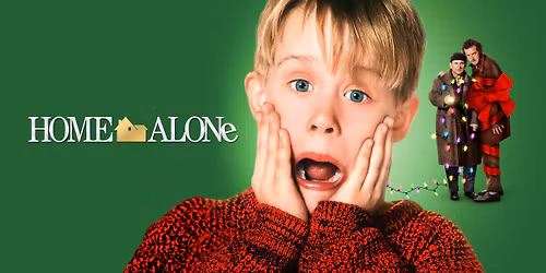 Christmas Classics: HOME ALONE - 35th Anniversary Screening! 