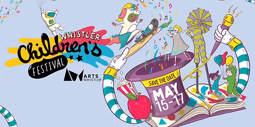 Whistler Children's Festival 2026!