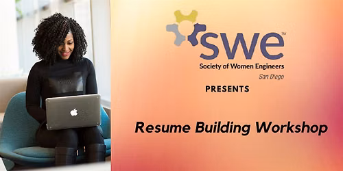 SWE SD Jumpstart to Conference: Collegiate & Early Career Resume Workshop