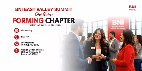 BNI East Valley Summit CG Weekly Meeting