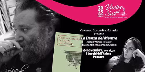 presentazione del Libro la Danza del Mentre di Vincenzo Costantino in dialogo con Barbara Giuliani