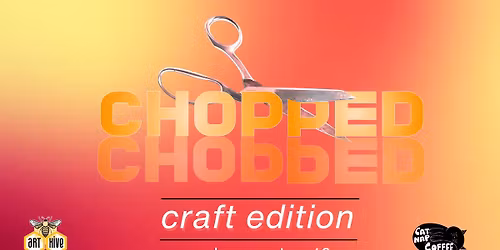 Chopped: Craft Edition Teams Challenge