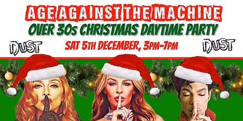 BRIGHTON Age Against The Machine: Xmas Daytime Party - 5 December, 3pm-7pm