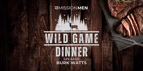 Wild Game Dinner
