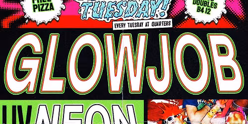 CU Next Tuesday | glowjob - UV Neon Party | 16\/06\/2026