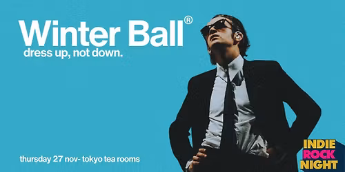 Indie Rock Night \u2219 WINTER BALL *10 \u00a33 TICKETS LEFT*