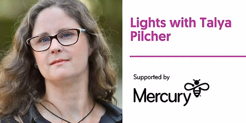 Lights with Talya Pilcher — 280 Church Street, Palmerston North, New Zealand 4410