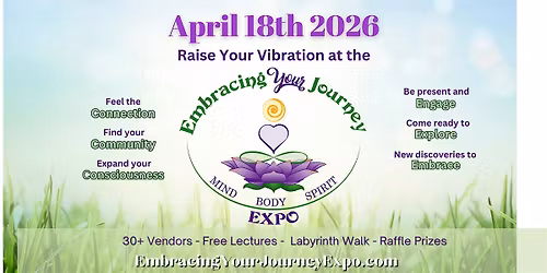 Embracing Your Journey Expo April 18th 2026
