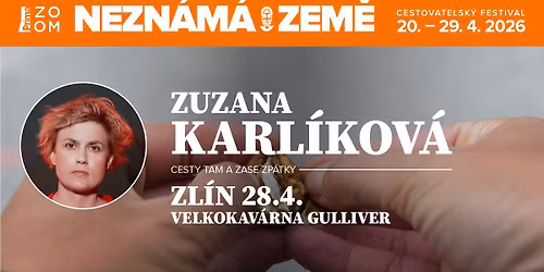 ZUZANA KARL\u00cdKOV\u00c1 - CESTY TAM A ZASE ZP\u00c1TKY (p\u0159edn\u00e1\u0161ka)