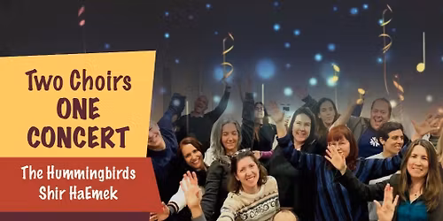 Concert! The Hummingbirds and Shir HaEmek