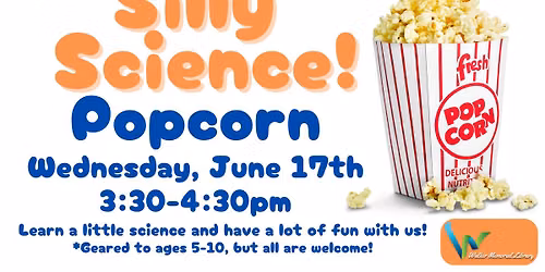 Silly Science: Popcorn