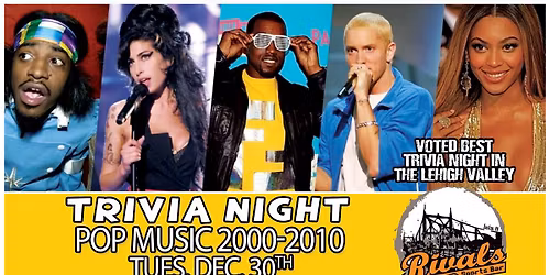 Trivia: Pop Music 2000's - 2010's at Rivals