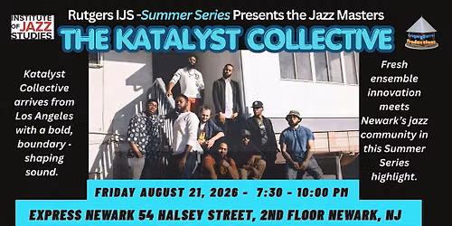 Rutgers IJS & Greg Burrus Present Katalyst Collective