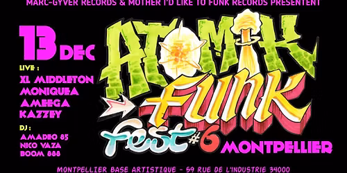 ATOMIK FUNK FEST #6 MONTPELLIER