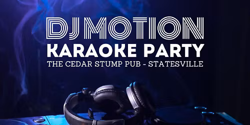 DJ Karaoke Party with DJ Motion