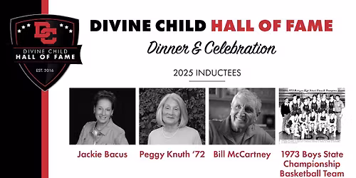 2025 Divine Child Hall of Fame