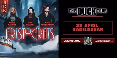 The Aristocrats | K\u00e4gelbanan - Stockholm