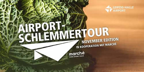 Airport-Schlemmer-Tour am LEJ - November 2025