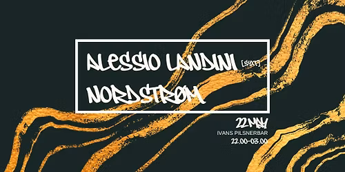 Alessio Landini [Syxt] & Nordstr\u00f8m @ Ivans Pilsnerbar