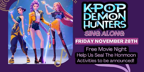 Kpop demon hunters sing along movie night!