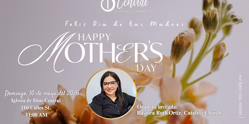 Mother\u2019s Day Service | Servicio del D\u00eda de las Madres 