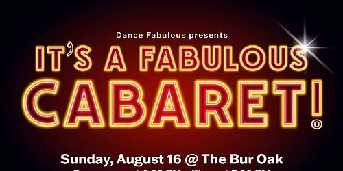 Dance Fabulous presents: It\u2019s a Fabulous Cabaret!