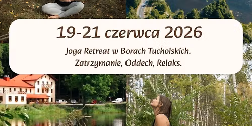 Letni Reset z Jog\u0105 w Borach Tucholskich