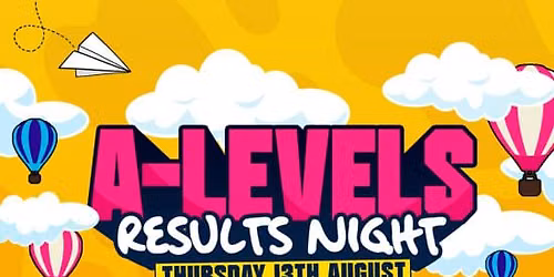 A-Level Results Night 2026