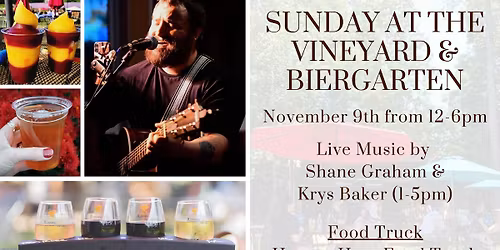 Sunday at the Vineyard and Biergarten!