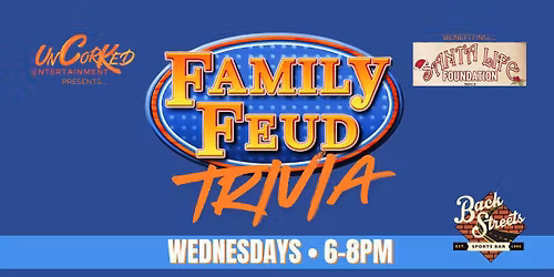 Family Feud Trivia Benefiting Santa Life Foundation