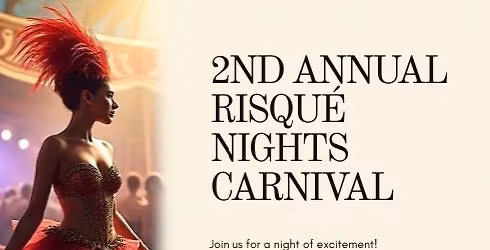 2nd Annual Risque Nights Carnival