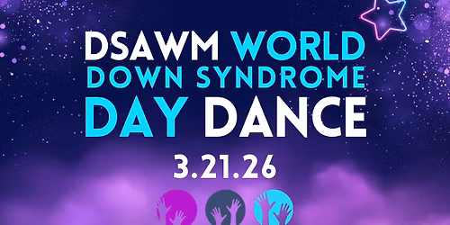 World Down Syndrome Day Dance Party